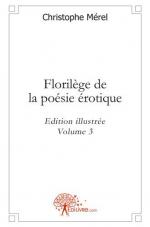 Florilège de la poésie érotique - vol. 3