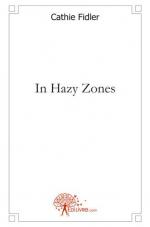 In Hazy Zones