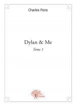 Dylan & Me Tome 1