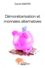 Démonétarisation et monnaies alternatives