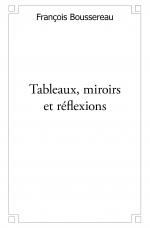 Tableaux, miroirs et réflexions