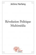 Révolution Politique Multimédia