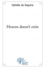 Heaven doesn't exist