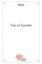 Luc et Lucette