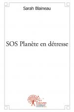 SOS Planète en détresse