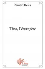 Tina, l'étrangère