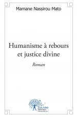 Humanisme à rebours et justice divine