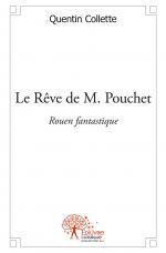 Le Rêve de M. Pouchet