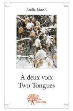 À deux voix – Two Tongues