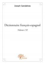 Dictionnaire français-espagnol Volume 2 B