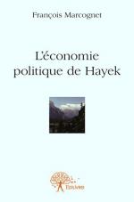 L'économie politique de Hayek