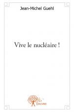 Vive le nucléaire !