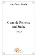 Geste de Reinette and Snake (Tome 3)
