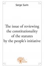 The issue of reviewing the constitutionality of the statutes by the people's initiative