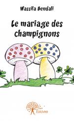 Le mariage des champignons