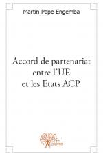 Accord de partenariat entre l'UE et les Etats ACP. 