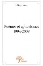 Poèmes et aphorismes 1994-2008