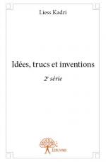 Idées, trucs et inventions - 2e série