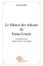 Le Silence des volcans de Emna Louzir