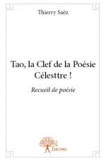Tao, la Clef de la Poésie Célesttre !