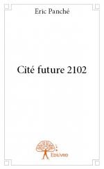 Cité future 2102