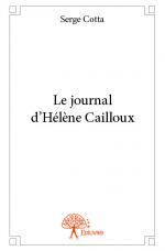 Le journal d'Hélène Cailloux