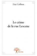 Le crime de la rue Lescene