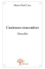 Curieuses rencontres