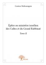 Épître au ministère israélien des Cultes et du Grand Rabbinat, Tome II