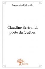 Claudine Bertrand, poète du Québec
