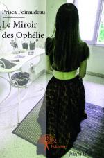 Le Miroir des Ophélie