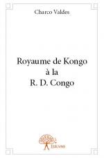 Royaume de Kongo à la R. D. Congo 