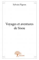 Voyages et aventures de Sisou