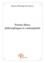 Poèmes libres, philosophiques et contemplatifs