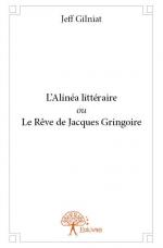 L'Alinéa littéraire ou Le Rêve de Jacques Gringoire
