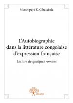 L'Autobiographie dans la littérature congolaise d'expression française