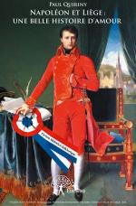 Napoléon et Liège : une belle histoire d'amour