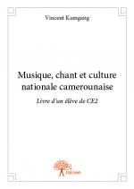 Musique, chant et culture nationale camerounaise Livre d'un élève de CE2