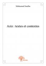 Aziz : textes et contextes