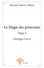 La Magie des princesses Tome 2 Ouvrage 4 sur 4