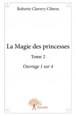 La Magie des princesses Tome 2 Ouvrage 1 sur 4