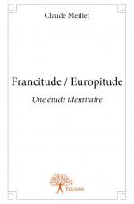 Francitude / Europitude