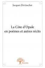 La Côte d’Opale en poèmes et autres récits
