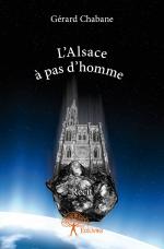 L’Alsace  à pas d’homme