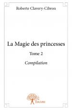 La Magie des princesses - Tome 2 Compilation
