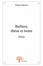 Barbara, ébène et ivoire