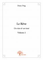 Le Rêve - Volume 2