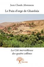 Le Pain d'orge de Ghardaïa