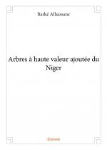 Arbres à haute valeur ajoutée du Niger