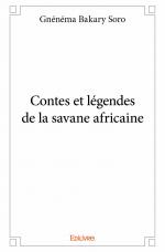 Contes et légendes de la savane africaine
